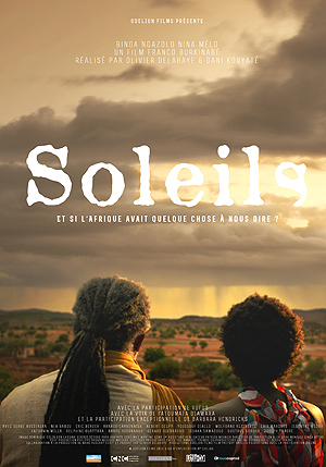 Conscience et Cinéma : Critique du Film Soleils de Olivier Delahaye et Dani Kouyaté