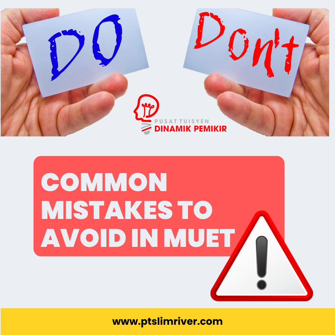 Common Mistakes to Avoid in MUET