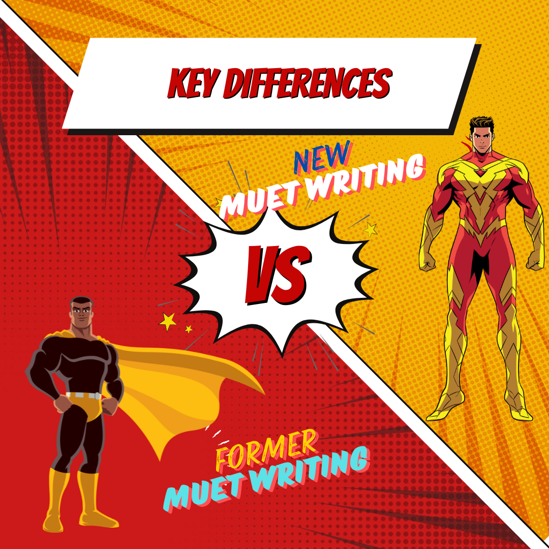 Key Differences of Former and New Writing Test of MUET