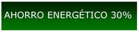 Ahorro Energético 30%