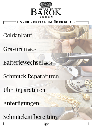 Service Übersicht - Juwelier Barok Essen Limbeckerplatz