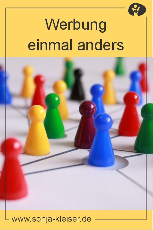 Werbung einmal anders - Sonja Kleiser - Werbung und Design