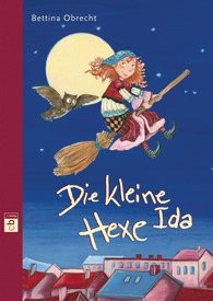 Obrecht, Bettina: Die kleine Hexe Ida, Gebunden, 280 Seiten, € 16,99