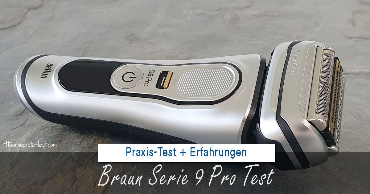 Braun Series 9 Pro 9477cc (9476cc): Neuer Rasierer im Praxis-Test  .. - Praxis Tests!