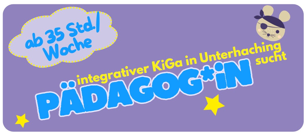 Hier geht es zur Stellenanzeige: Pädagog*in integrativer KiGa Unterhaching, 35-39 Stunden