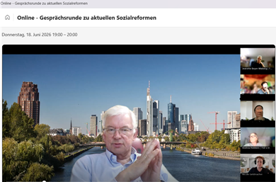 Online-Austausch zu den geplanten Sozialrechtsreformen