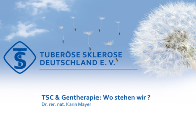 Online-Schulung „TSC & Gentherapie – Wo stehen wir?“