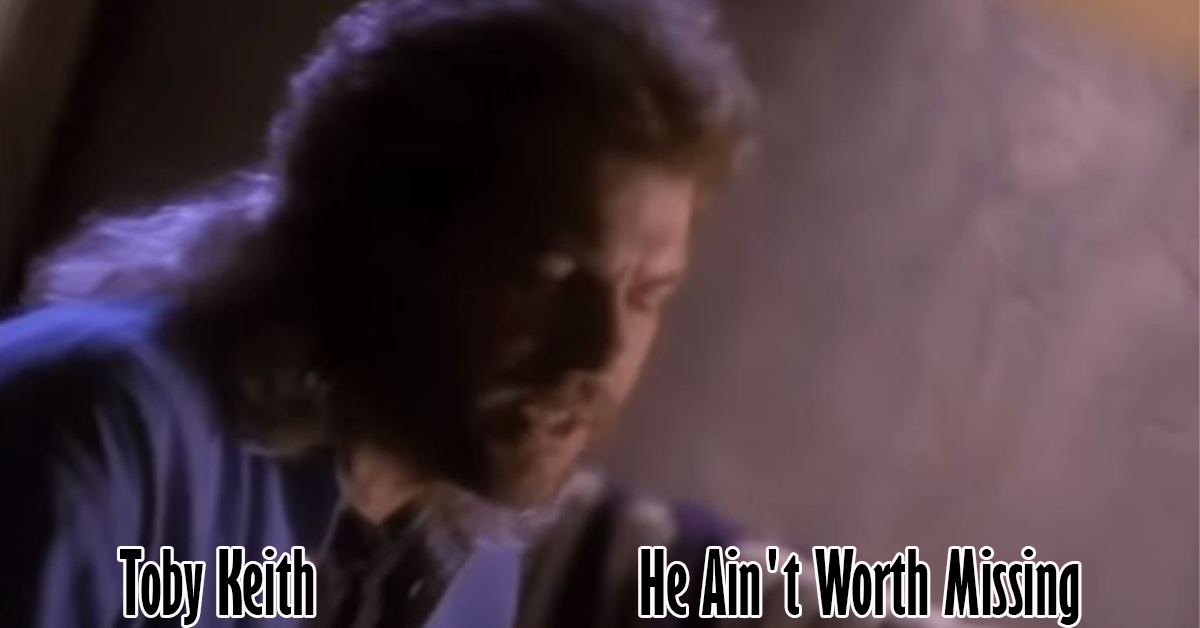 Toby Keith - He Ain't Worth Missing