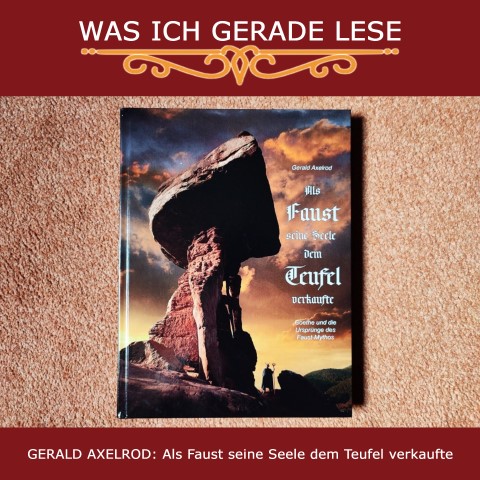 Gerald Axelrod: Als Faust seine Seele dem Teufel verkaufte