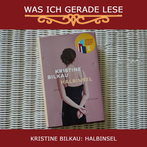Kristine Bilkau: Halbinsel