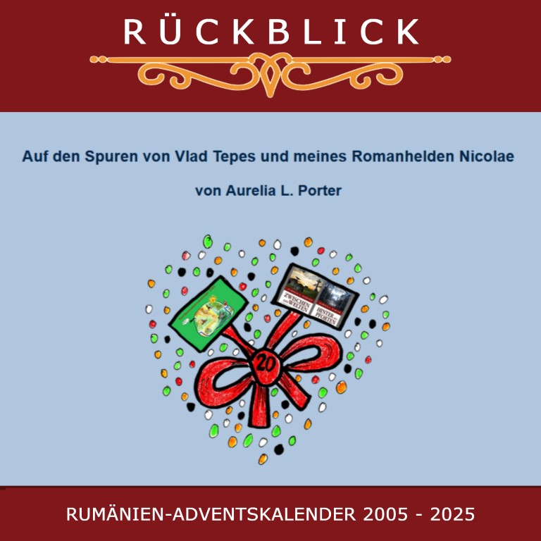 Der Rumänien-Adventskalender: Teil 5