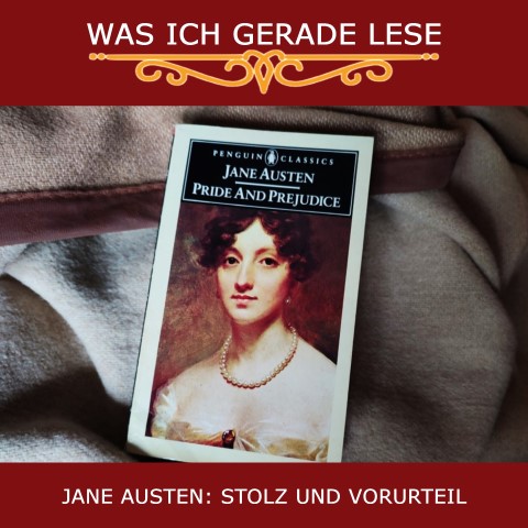 Jane Austen: Stolz und Vorurteil