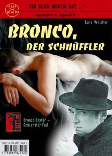 Bronco, der Schnüfller