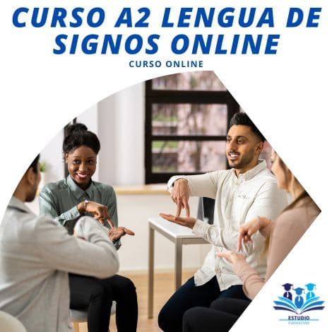 CURSO A2 LENGUA DE SIGNOS ONLINE
