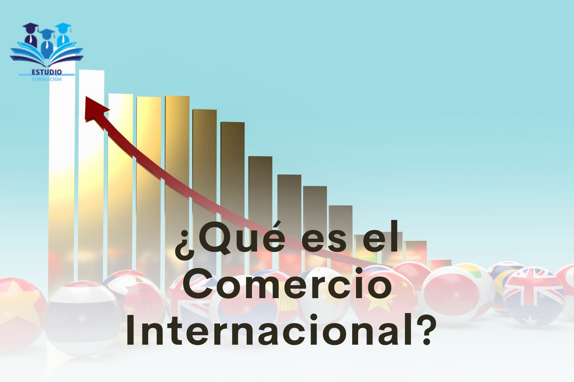 ▷ ¿Qué es el comercio internacional?
