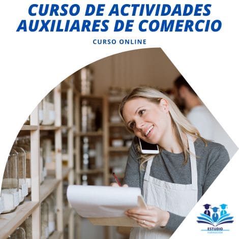 ▷ CURSO DE ACTIVIDADES AUXILIARES DE COMERCIO