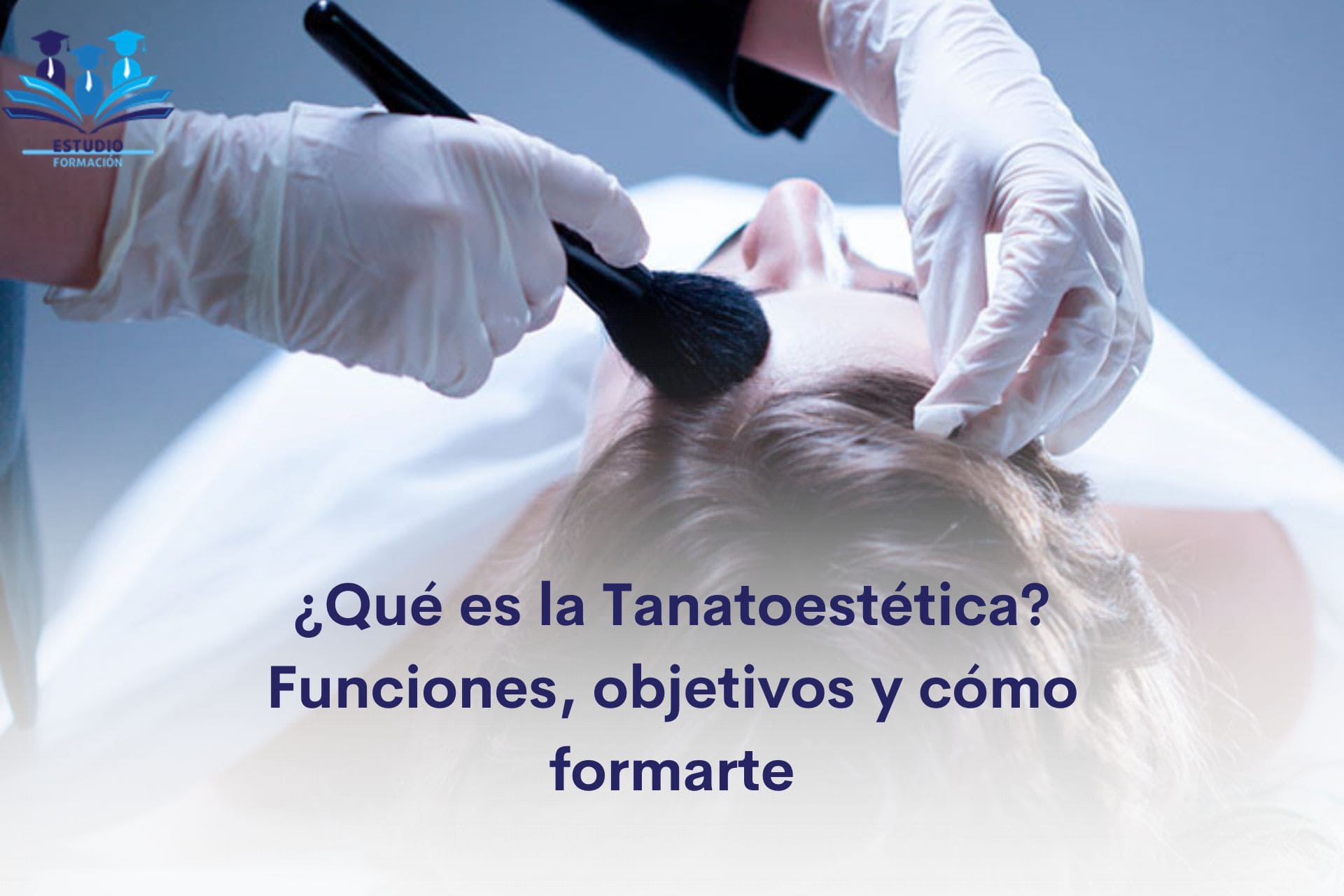 ¿Qué es la Tanatoestética?