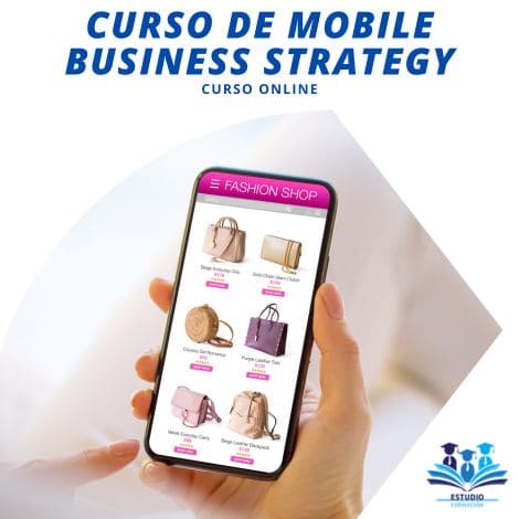 ▷ CURSO DE MOBILE BUSINESS STRATEGY