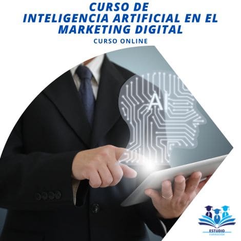 CURSO DE INTELIGENCIA ARTIFICIAL EN EL MARKETING DIGITAL