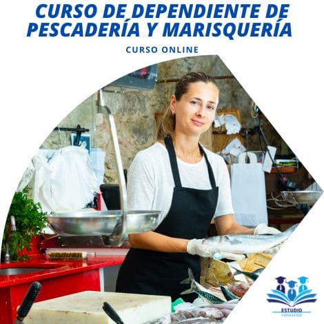▷ CURSO DE DEPENDIENTE DE PESCADERÍA Y MARISQUERÍA
