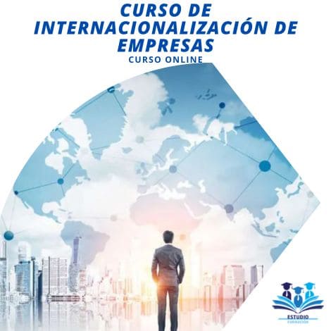 ▷ CURSO DE INTERNACIONALIZACIÓN DE EMPRESAS