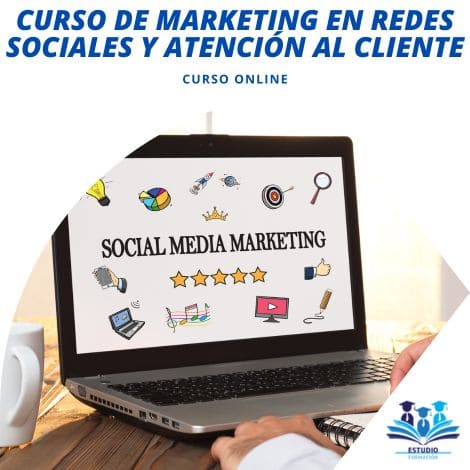 ▷ CURSO DE MARKETING EN REDES SOCIALES Y ATENCIÓN AL CLIENTE