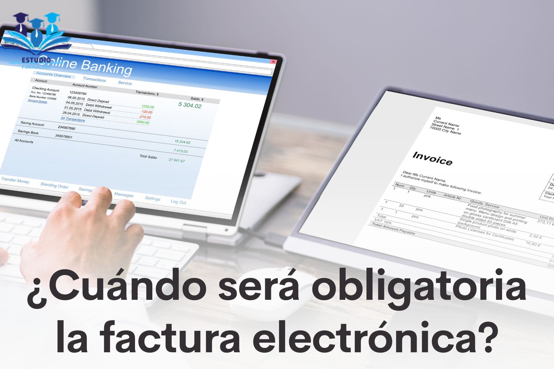 ▷ ¿Cuándo será obligatoria la factura electrónica?