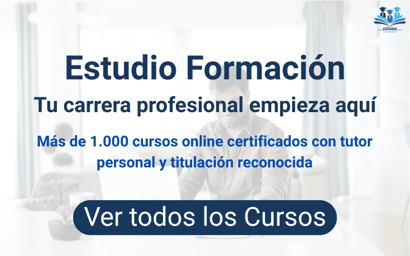 Estudio Formación Centro de Formación Especializado con tutor online y titulación Certificada
