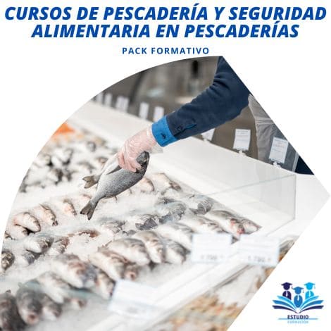 CURSOS DE PESCADERÍA Y SEGURIDAD ALIMENTARIA EN PESCADERÍAS