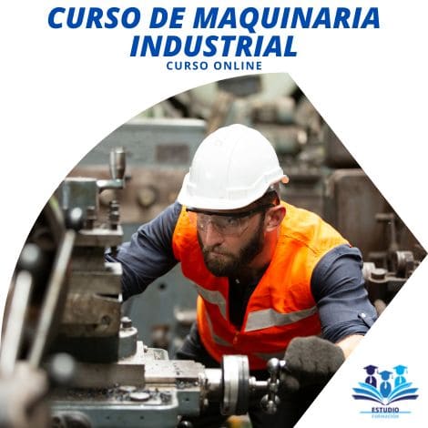 ▷ CURSO DE MAQUINARIA INDUSTRIAL