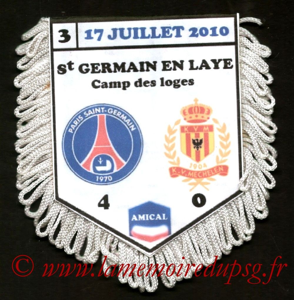 2010-07-17  PSG-FC Malines (Amical au Camp des Loges à huis-clos)