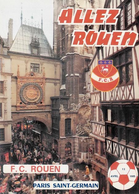 1985-04-12  Rouen-PSG (32ème D1, Allez Rouen)