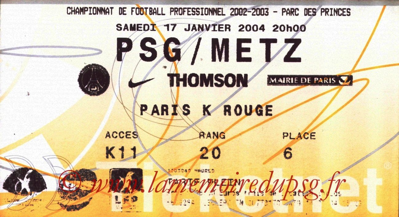 2004-01-17   PSG-Metz (21ème L1, Ticketnet)