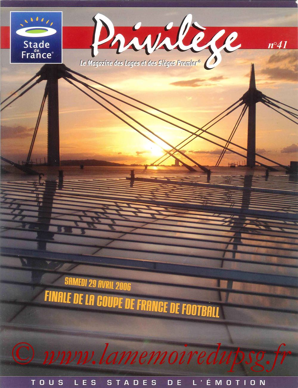 2006-04-29  PSG-Marseille (Finale CF au Stade de France, Privilège N°41)