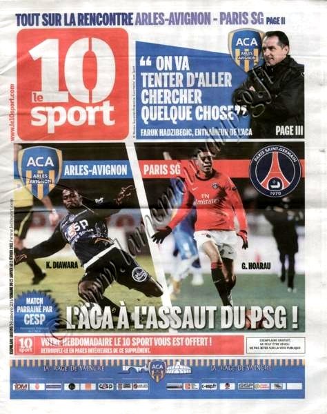 2011-01-29  Arles Avignon-PSG (21ème L1, le 10 Sport N°23)
