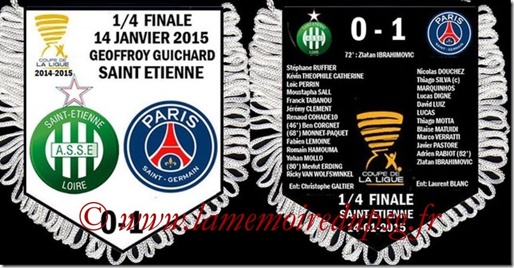 2015-01-14  Saint Etienne-PSG (Quart CL)