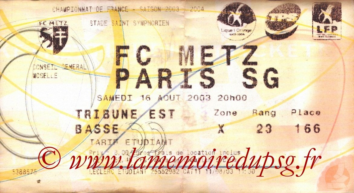 2003-08-16   Metz-PSG  (3ème L1, Ticketnet)