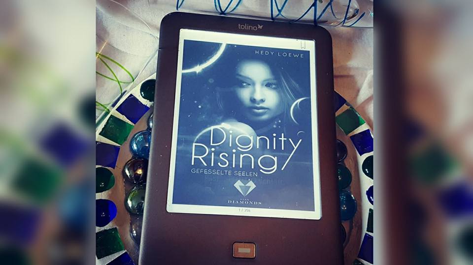 Rezension Hedy Loewe Dignity Rising Gefesselte Seelen The Bookwonderland