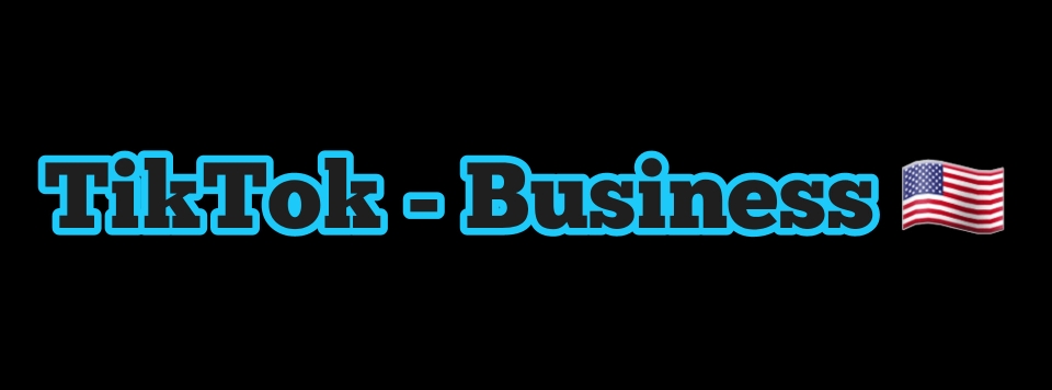 TikTok - Business USA 