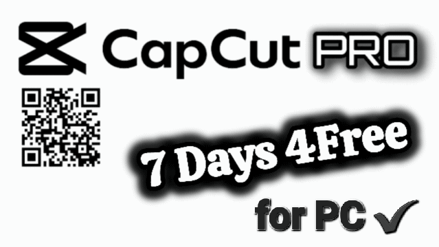 Capcut PRO für PC (7 Tage kostenlos ausprobieren)