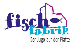 fisch-fabrik: Der Jugo auf der Platte