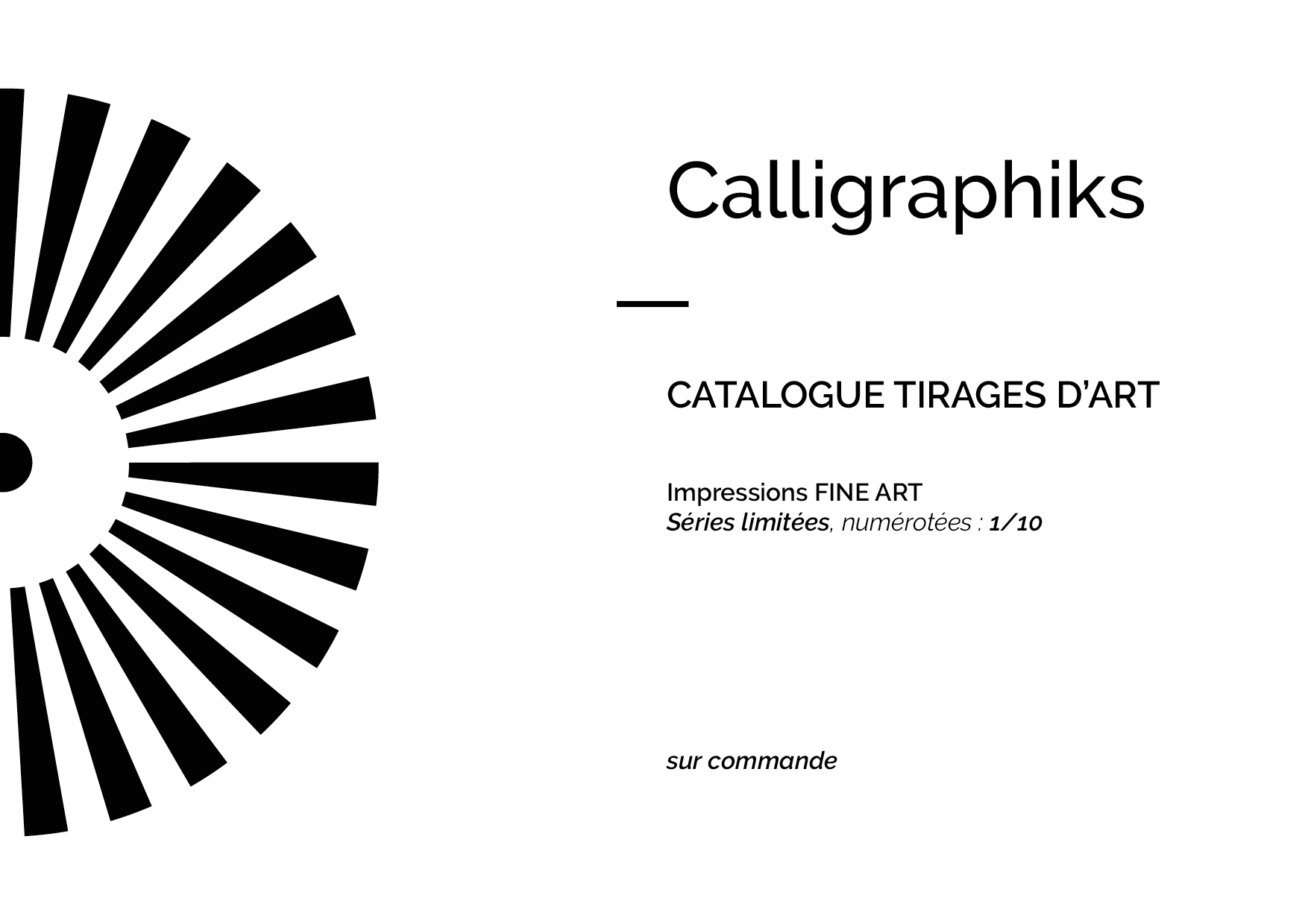 Calligraphik - Oeuvre noir et blanc. Tirage Fine Art en édition limitée, Franck Chastanier