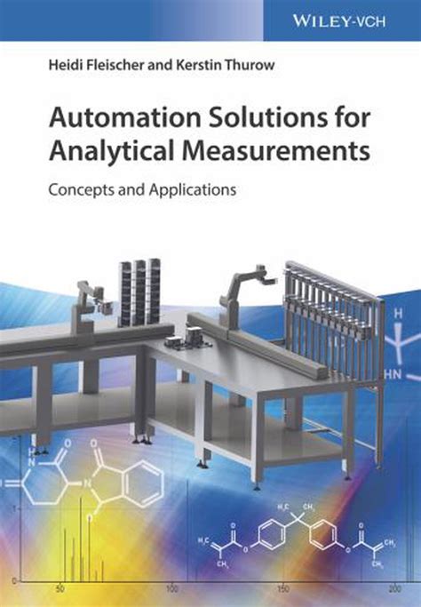 AUTOMATION SOLUTIONS FOR ANALYTICAL MEASUREMENTS: Concepts and Applications (Englisch) - by Heidi Fleischer and Kerstin Thurow