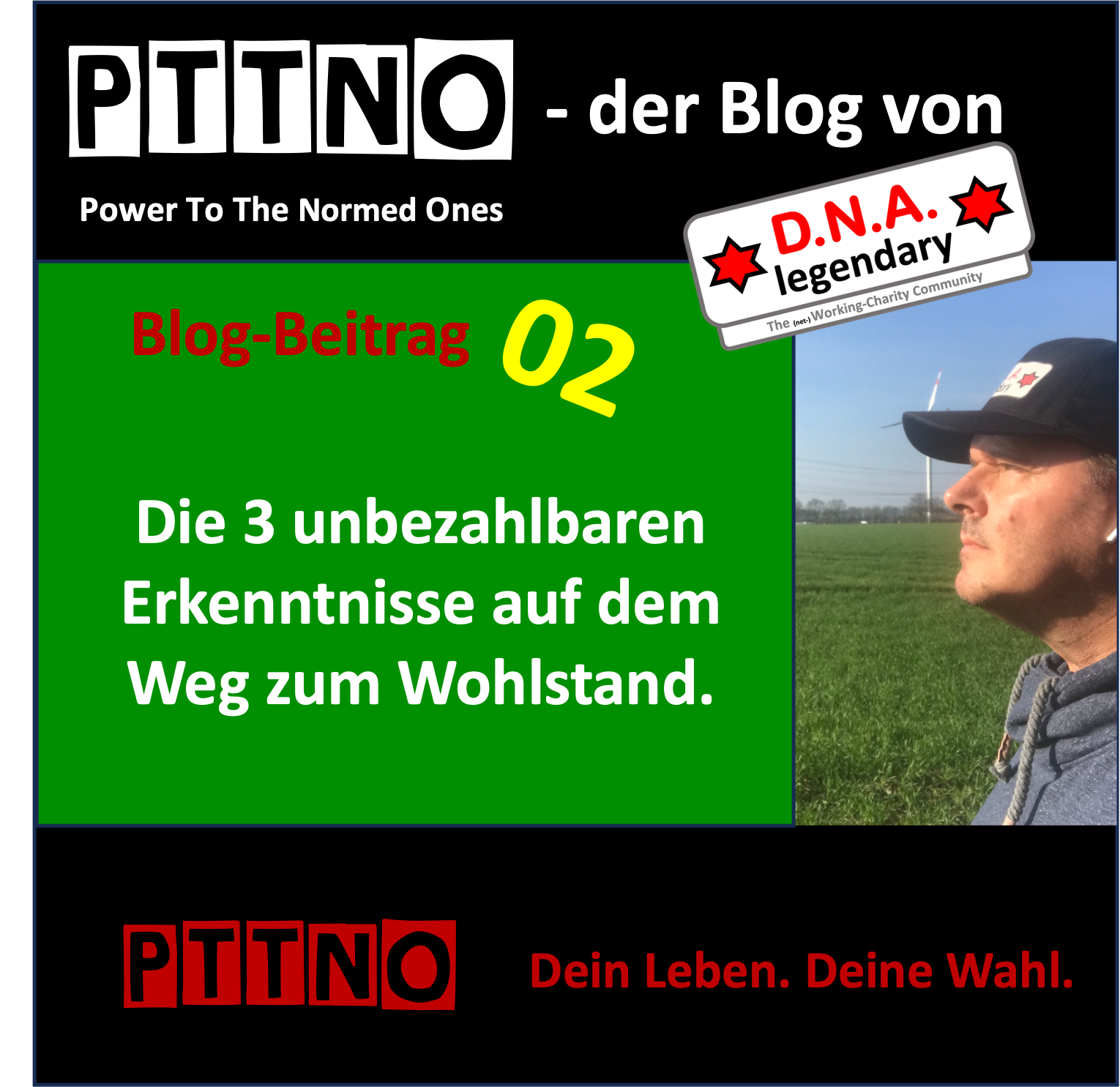 PTTNO - Blog-Beitrag 02: Die 3 unbezahlbaren Erkenntnisse auf dem Weg zum Wohlstand
