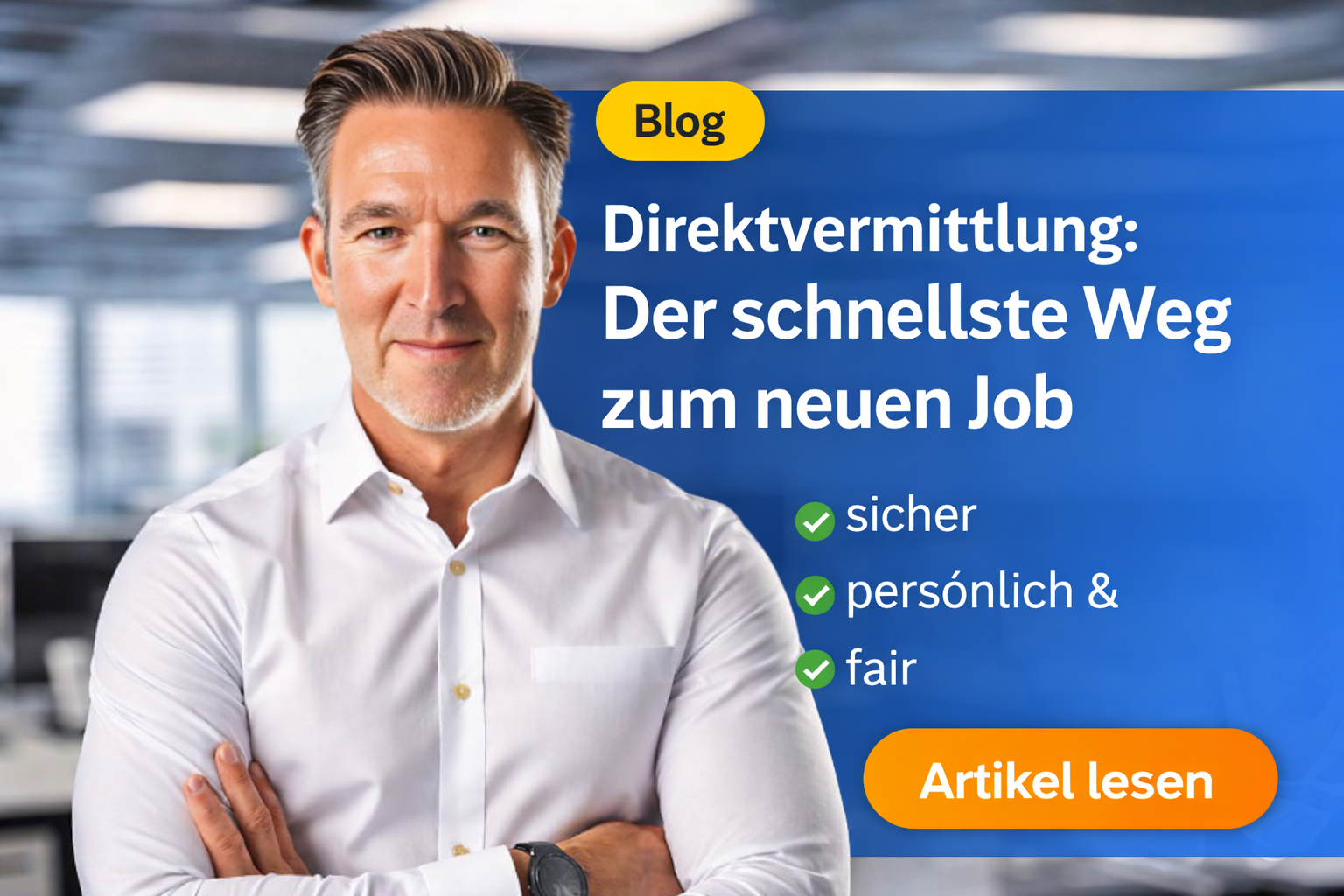 Direktvermittlung: Der schnellste Weg zum neuen Job — sicher, persönlich & fair
