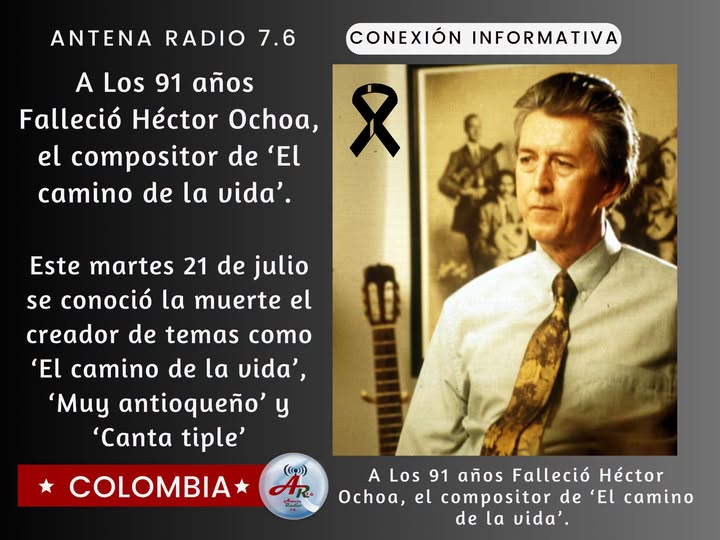 A Los 91 años Falleció Héctor Ochoa, el compositor de ‘El camino de la vidaʼ