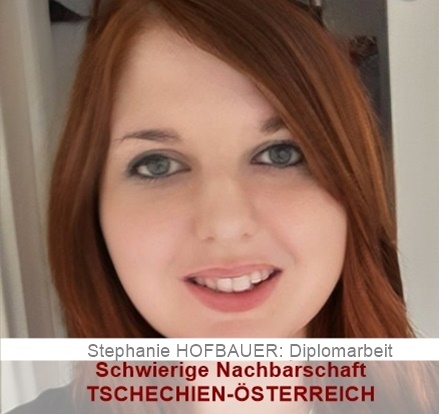 Ist-Zustand der schwierigen Nachbarschaft TSCHECHIEN-ÖSTERREICH