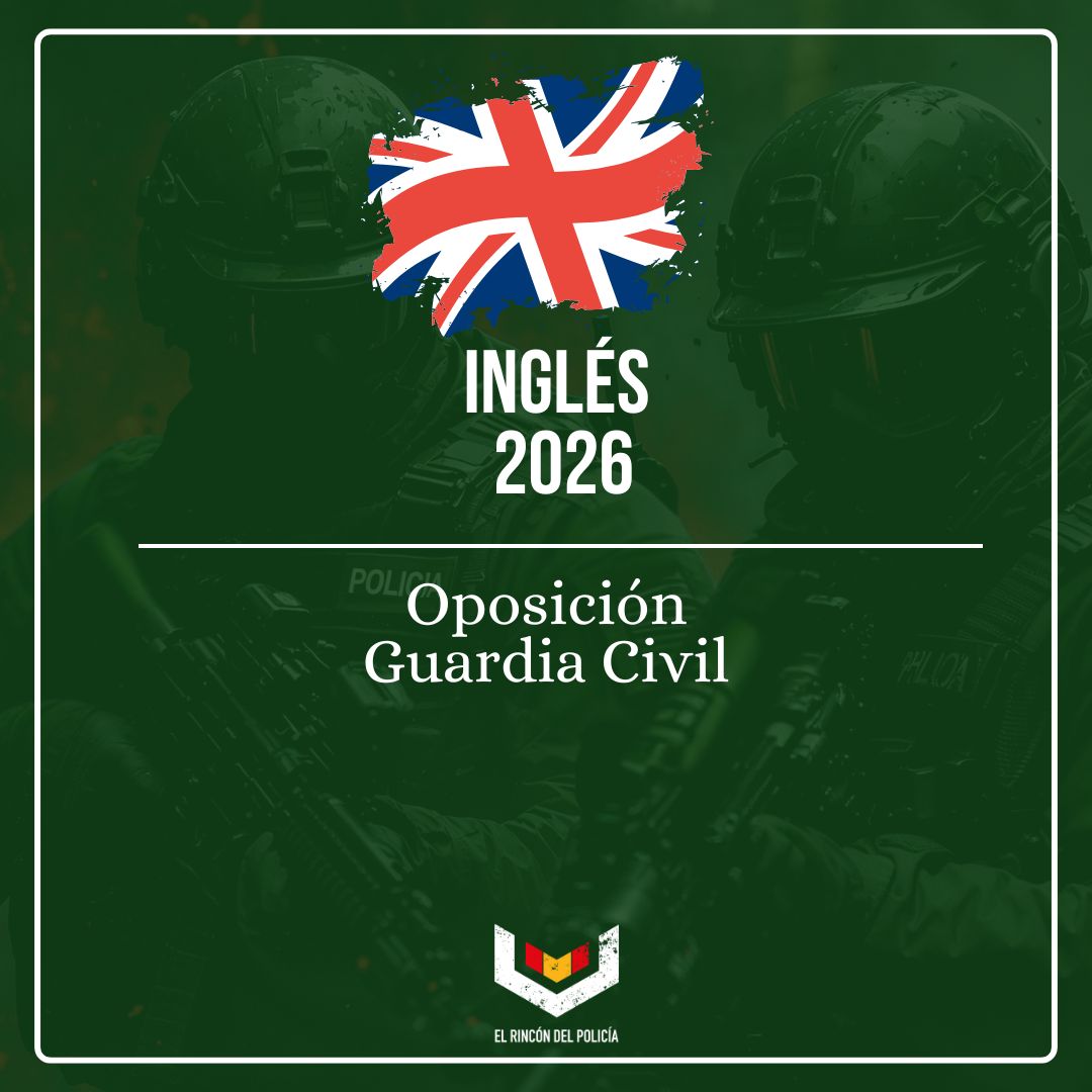 Examen Guardia Civil 11 julio 2026: prueba de inglés (con respuestas)