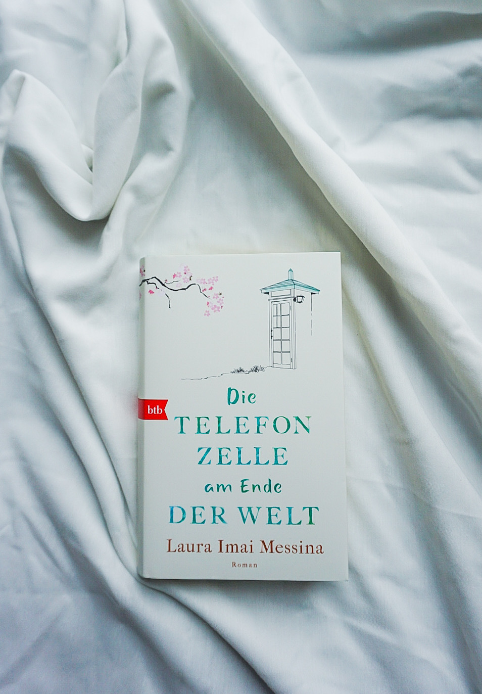 „Die Telefonzelle am Ende der Welt“ von Laura Imai Messina