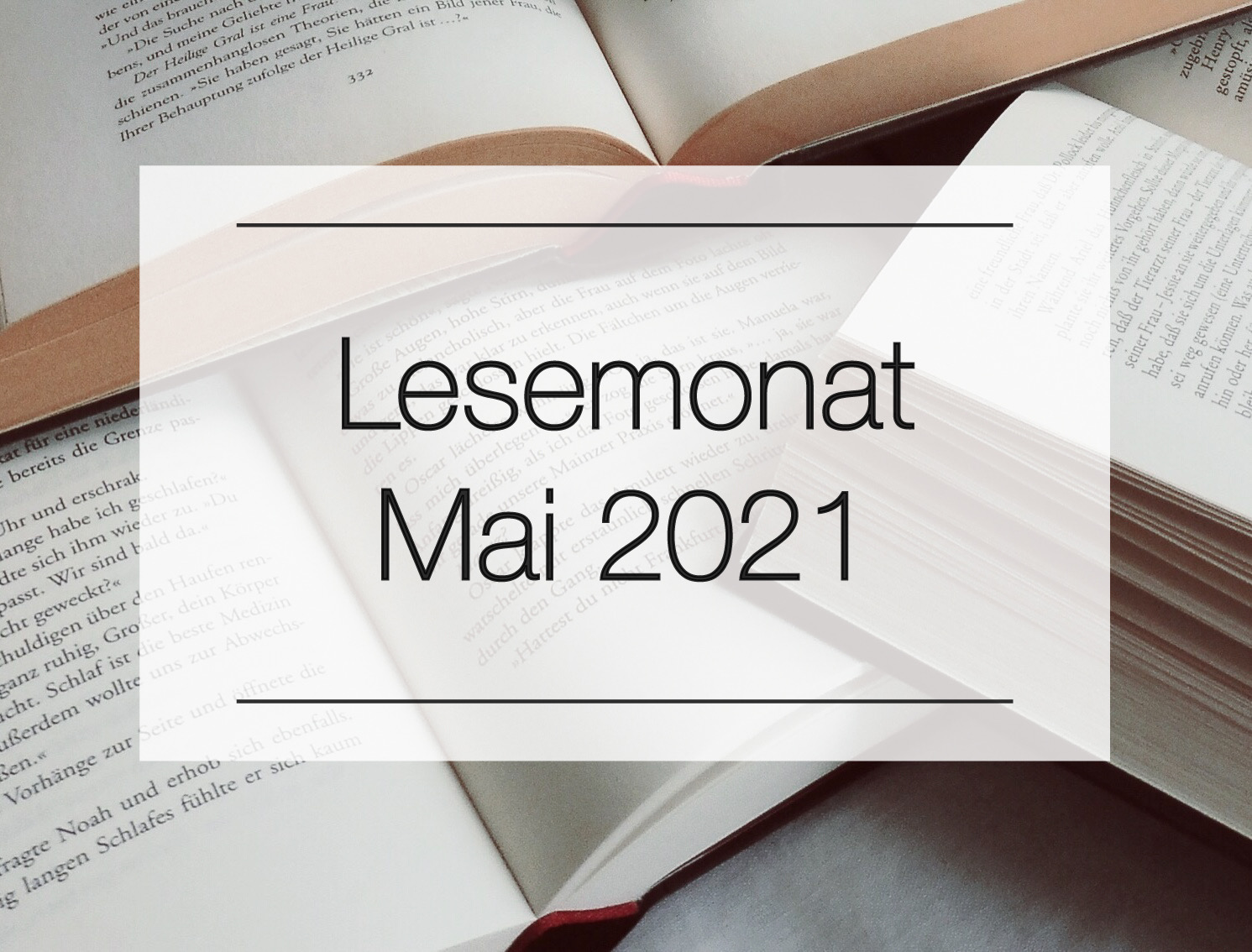 Mai 2021 - Mein Monat in Büchern